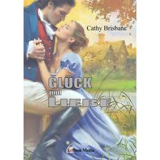 Glück und Liebe (E-Book, 2019)