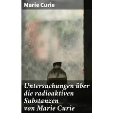 Untersuchungen über die radioaktiven Substanzen (E-Book, 2024)