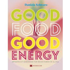 Good Food Good Energy (Gebunden, 2023)