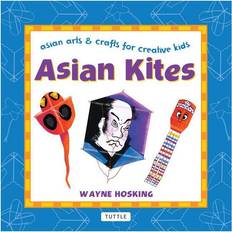 Books Asian Kites Asian Arts and Crafts for Creative Kids by Wayne Hosking