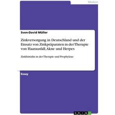 Bücher Zinkversorgung in Deutschland und der Einsatz von Zinkpräparaten in der Therapie von Haarausfall, Akne und Herpes (Geheftet)