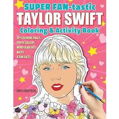 Super Fan-Tastic Taylor Swift Coloring & Activity Book (Paperback, 2023)