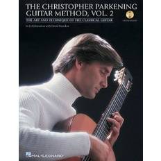 Hörbücher The Christopher Parkening Guitar Method, Vol. 2: The Art and Technique of the Classical Guitar [With CD (Audio)] (Hörbuch, CD, 2009)