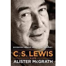 C. S. Lewis: a Life (Hardcover, 2013)
