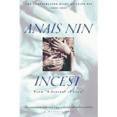 Bøker Incest: From a Journal of Love -The Unexpurgated Diary of Anais Nin (1932-1934) (Heftet, 1993)