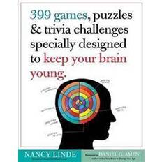 399 Games, Puzzles & Trivia Challenges Specially Designed to Keep Your Brain Young (Paperback, 2012)