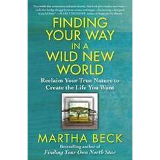 finding your way in a wild new world (E-Book, 2013)