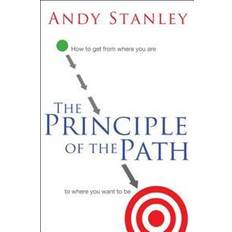 English E-Books The Principle of the Path: How to Get from Where You Are to Where You Want to Be (E-Book, 2008)