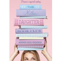 The Mother-Daughter Book Club (Paperback, 2008)