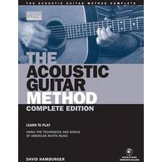 Music Audiobooks The Acoustic Guitar Method - Complete Edition: Learn to Play Using the Techniques and Songs of American Roots Music [With 3 CD Pack] (Acoustic Guitar (String Letter)) (Audiobook, CD, 2002)