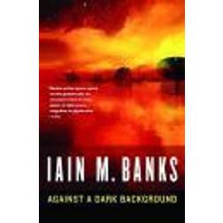 Against a Dark Background (Paperback, 2009)