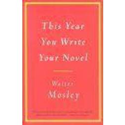 This Year You Write Your Novel (Paperback, 2009)