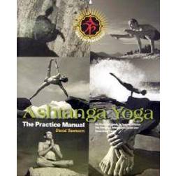 Ashtanga Yoga - The Practice Manual (Hardcover, 2004)