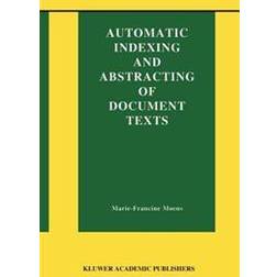 Automatic Indexing and Abstracting of Document Texts (E-Book, 2015)