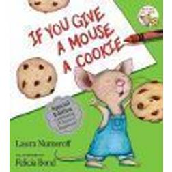 If You Give a Mouse a Cookie (Hardcover, 2015)