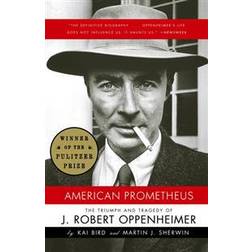 American Prometheus: The Triumph and Tragedy of J. Robert Oppenheimer (Geheftet, 2006)