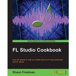 Fl Studio Cookbook (Paperback, 2014)