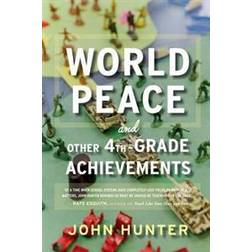 World Peace and Other 4th-Grade Achievements (Geheftet, 2014)