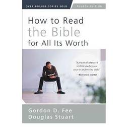 How to Read the Bible for All Its Worth (Paperback, 2014)