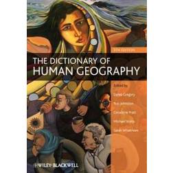 The Dictionary of Human Geography (Paperback, 2009)