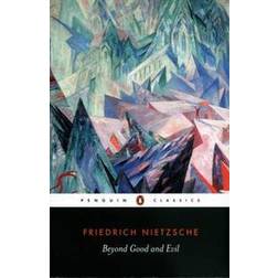 Beyond Good and Evil (Penguin Classics) (Paperback, 2003)