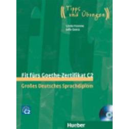 Fit fürs Goethe-Zertifikat C2. Lehrbuch mit integrierter Audio-CD (Hörbuch, CD, 2012)