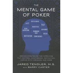 The Mental Game of Poker: Proven Strategies for Improving Tilt Control, Confidence, Motivation, Coping with Variance, and More (Geheftet, 2011)