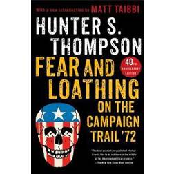 Fear and Loathing: On the Campaign Trail '72 (Paperback, 2012)