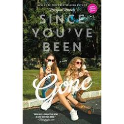Since You've Been Gone (Paperback, 2015)