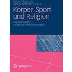 Korper, Sport Und Religion (Geheftet, 2012)