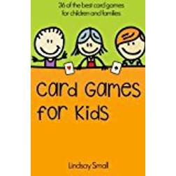 Card Games for Kids: 36 of the Best Card Games for Children and Families