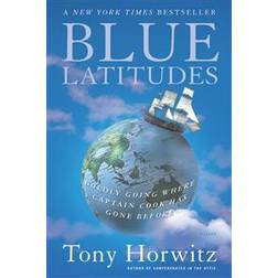 Blue Latitudes: Boldly Going Where Captain Cook Has Gone Before (E-Book, 2003)