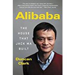 Alibaba: The House That Jack Ma Built (Geheftet, 2018)