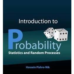 Introduction to Probability, Statistics, and Random Processes (Paperback, 2014)