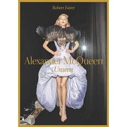 Alexander McQueen: Unseen (Innbundet, 2016)