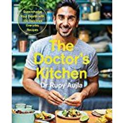 The Doctor’s Kitchen: Supercharge your health with 100 delicious everyday recipes (Geheftet, 2017)