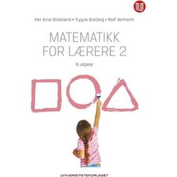 Matematikk for lærere (Bind 2) (Heftet, 2018)