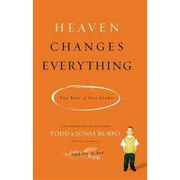 Heaven Changes Everything: The Rest of Our Story (Geheftet, 2015)