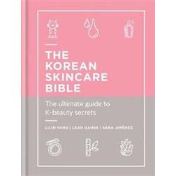 The Korean Skincare Bible (Hardcover, 2019)