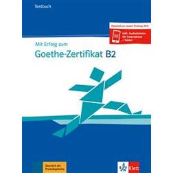 Mit Erfolg zum Goethe-Zertifikat B2. Buch und Audiodateien (Geheftet)