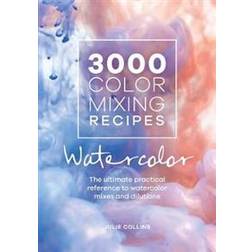 3000 Color Mixing Recipes: Watercolor: The Ultimate Practical Reference to Watercolor Mixes and Dilutions (Spiralbundet, 2020)