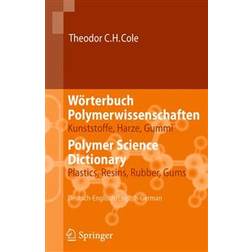 Worterbuch Polymerwissenschaften/Polymer Science Dictionary (Geheftet, 2012)