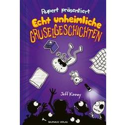 Rupert präsentiert: Echt unheimliche Gruselgeschichten (Gebunden)