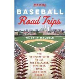 Moon Baseball Road Trips (First Edition) (Paperback)