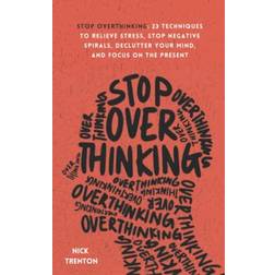 Stop Overthinking (Paperback, 2021)