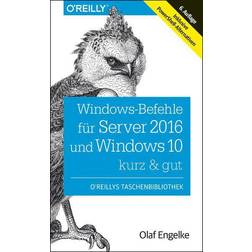 Windows-Befehle für Server 2016 und Windows 10 kurz & gut