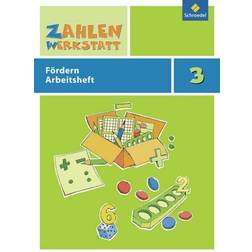 Zahlenwerkstatt 3. Arbeitsheft. Fördern