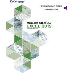 Shelly Cashman Series R Microsoft R Office 365 R & Excel 2019 Comprehensive by Freund & Steven Unive