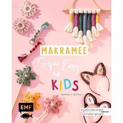 Makramee super easy – Für Kids