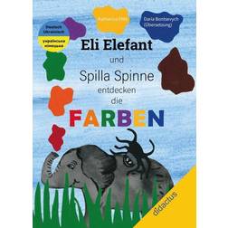 Eli Elefant und Spilla Spinne entdecken die FARBEN